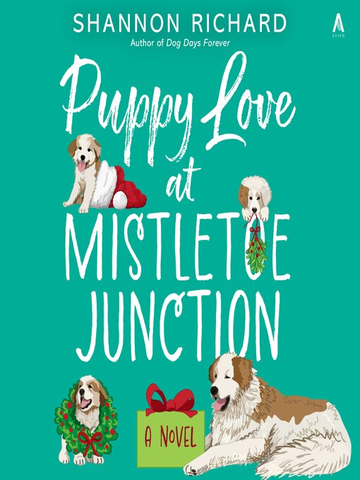 Title details for Puppy Love at Mistletoe Junction by Shannon Richard - Wait list